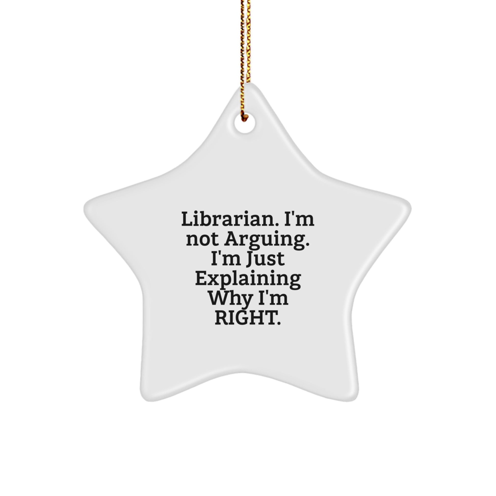Funny Librarian Gifts for Librarian Friends, Star Ornament with Quirky Quote, Unique Christmas Unique Gifts from Friends to Librarian Coworkers - Image 1