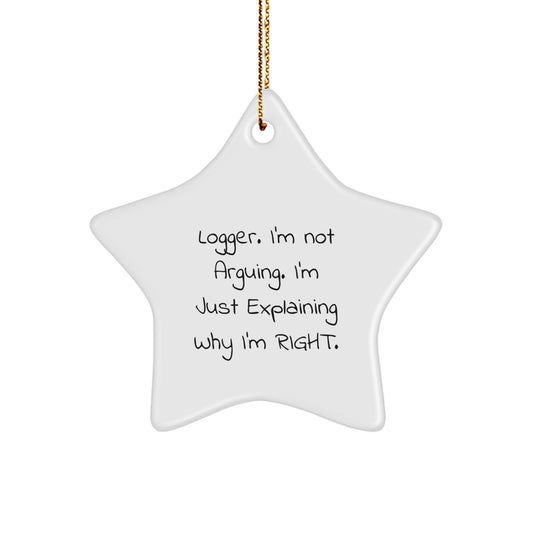 Funny Logger Gifts from Friends Star Ornament for Men, Women, Logger Christmas Unique Gifts, Gifts for Logger - Image 1