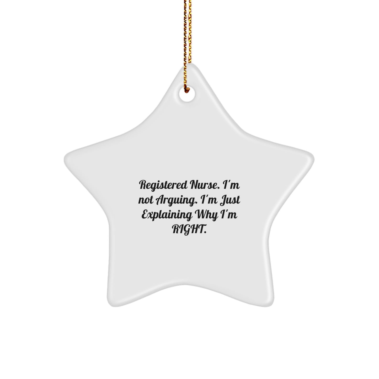 Funny Registered Nurse Gifts from Friends - Star Ornament with Inspirational Quote - Unique Christmas Unique Gifts for Registered Nurse Coworkers Family - Image 1