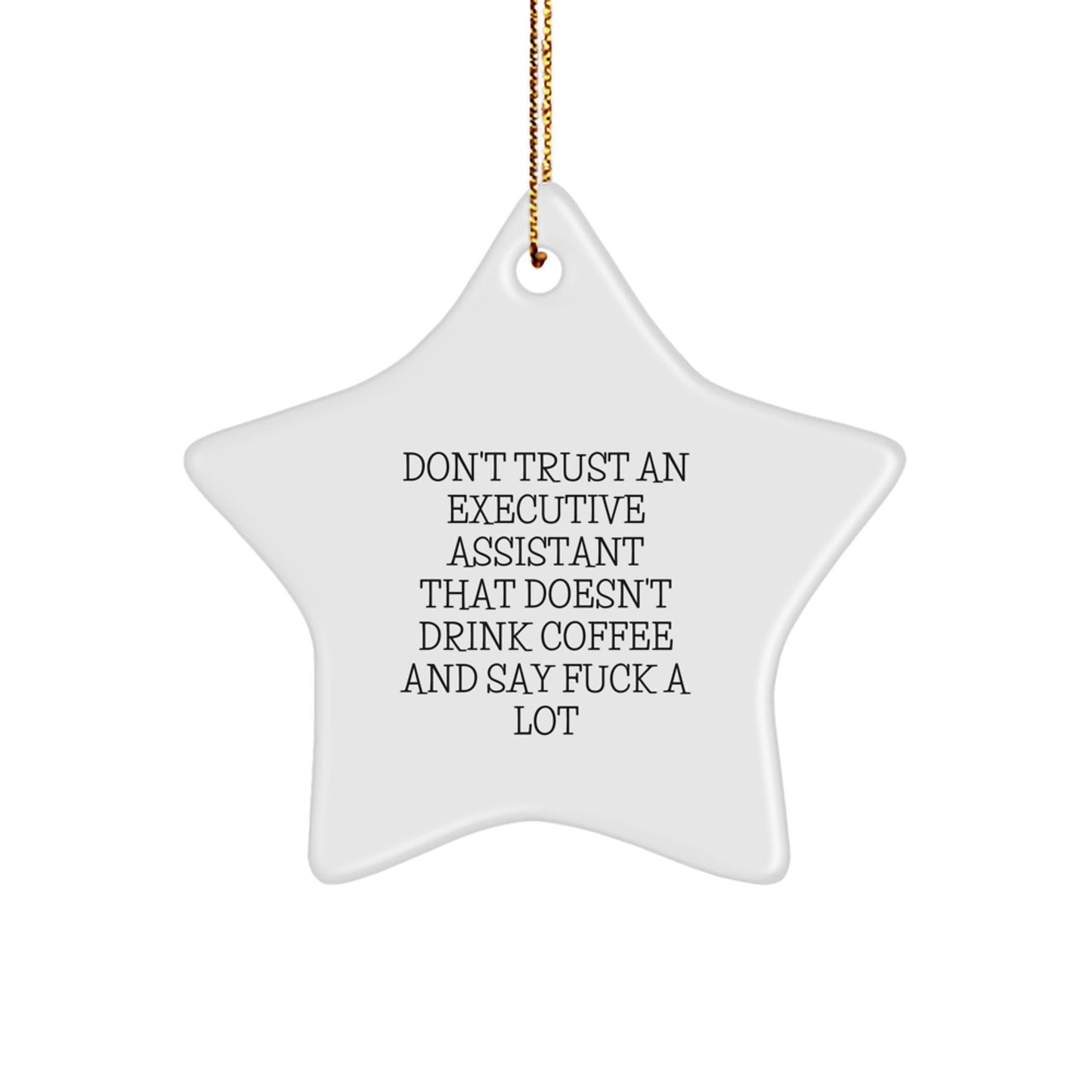 Funny Executive Assistant Gifts, Gifts from Men for Executive Assistant Friends, Star Ornament, Christmas Unique Gifts - Image 1