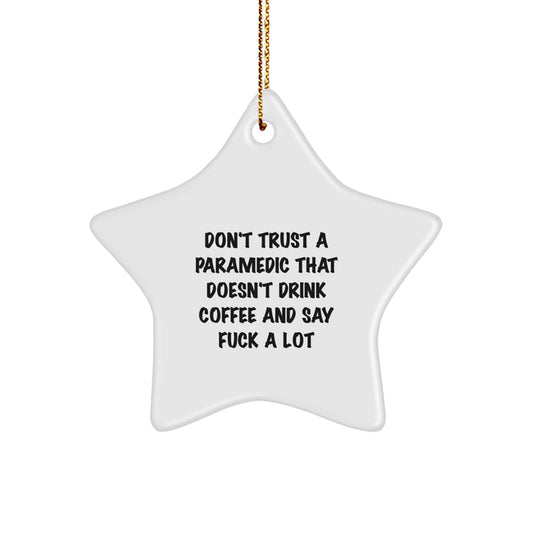 Rescue Worker Gifts for Men - Funny 'Don't Trust A Rescue Worker That Doesn't Drink Coffee' Star Ornament, Gifts from Friends to Coworkers, Christmas Unique Gifts - Image 1