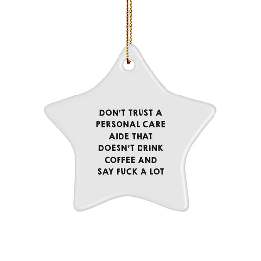Gifts for Personal Care Aide Men, Funny Star Ornament with Say F--k A Lot Quote, Gifts from Friends - Image 1