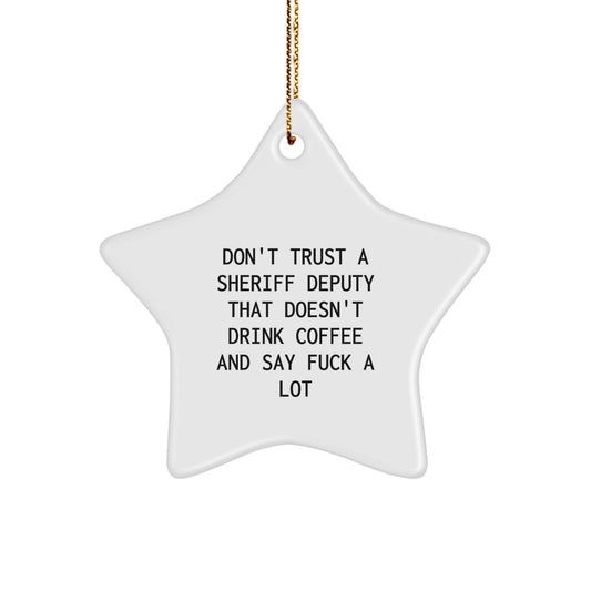 Funny Sheriff Deputy Gifts for Men, Christmas Unique Ornaments, Sheriff Deputy Star Ornament, Gifts from Friends for Sheriff Deputy - Image 1