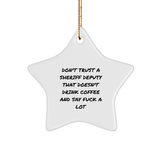 Funny Sheriff Deputy Gifts for Men - Sheriff Deputy Star Ornament, Gifts from Men to Friends, Christmas Unique Gifts - Image 1