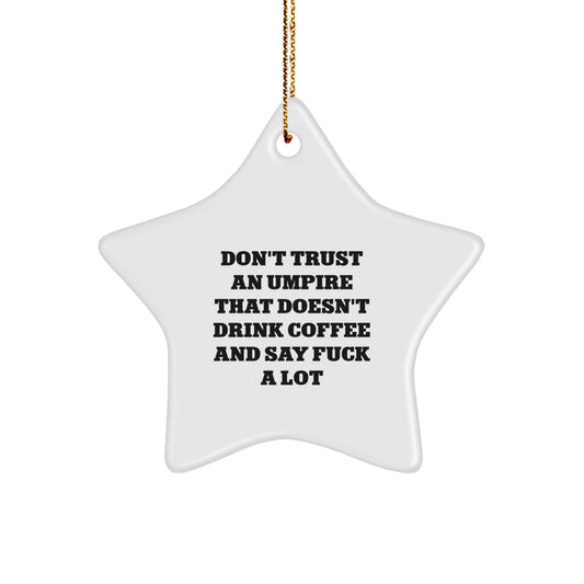 Umpire Gifts from Friends for Umpire Men - Funny Star Ornament, Unique Christmas Unique Gifts - Image 1