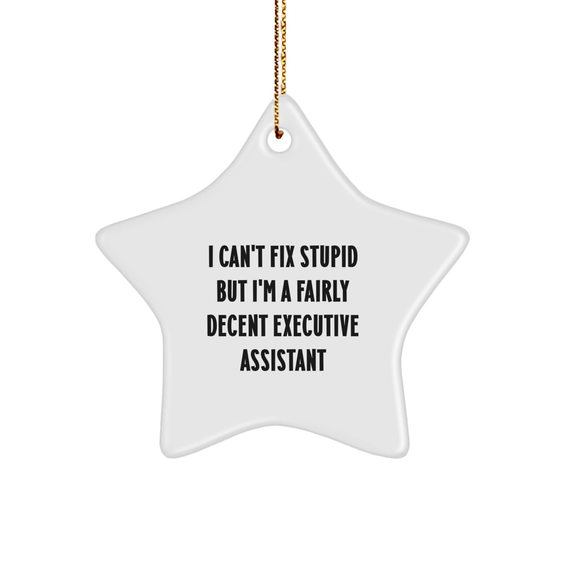 Funny Executive Assistant Gifts, Star Ornament for Christmas Unique Gifts from Family to Executive Assistant - Image 1