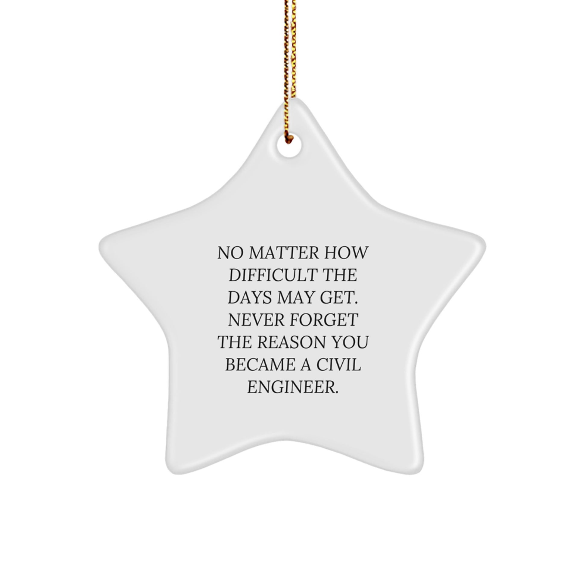 Civil Engineer Star Ornament, Funny Inspirational Gifts from Friends to Civil Engineer Men Women Christmas Unique Decorations - Image 1