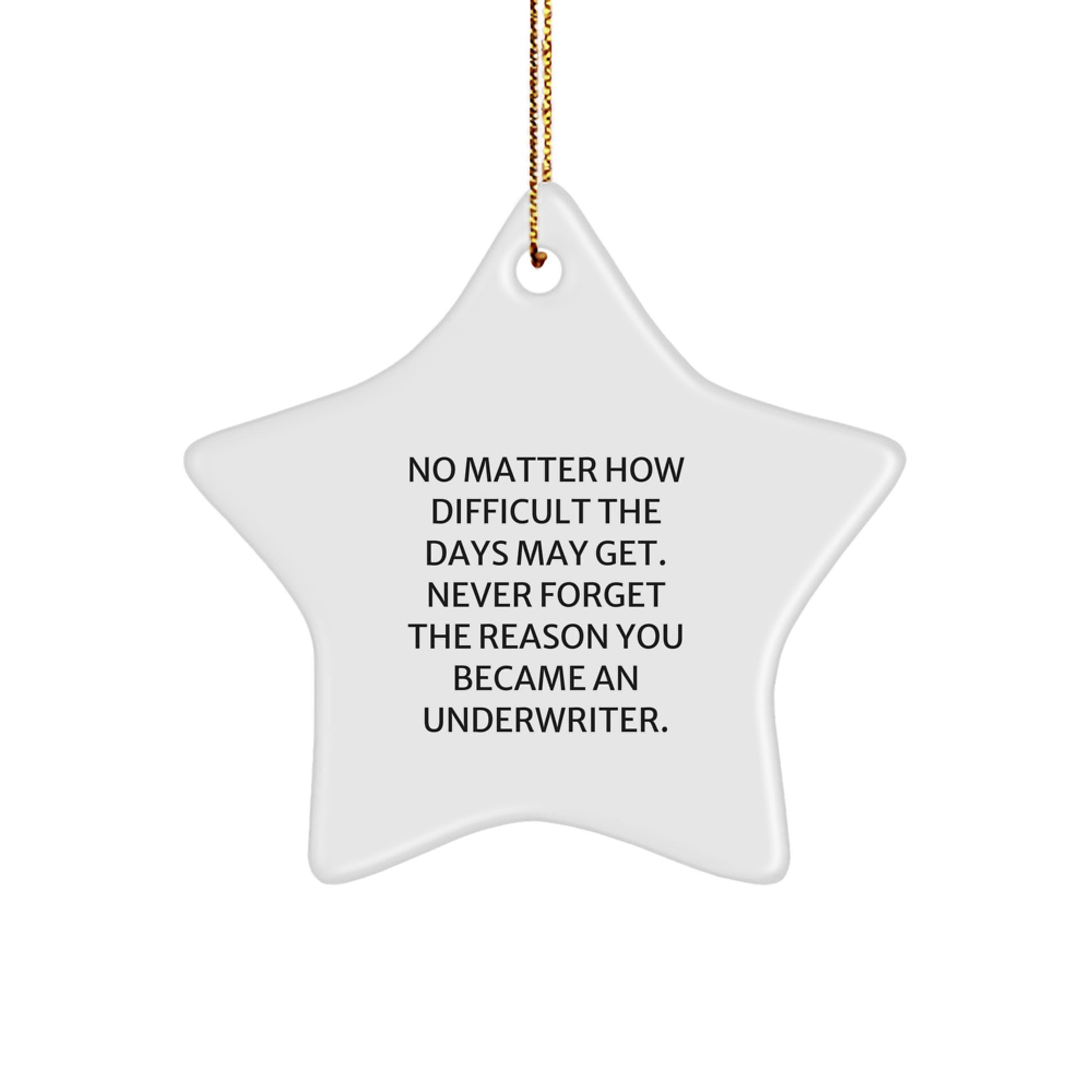 Funny Underwriter Star Ornament, Unique Gifts for Underwriter from Friends, Christmas Star Decorations for Home - Image 1
