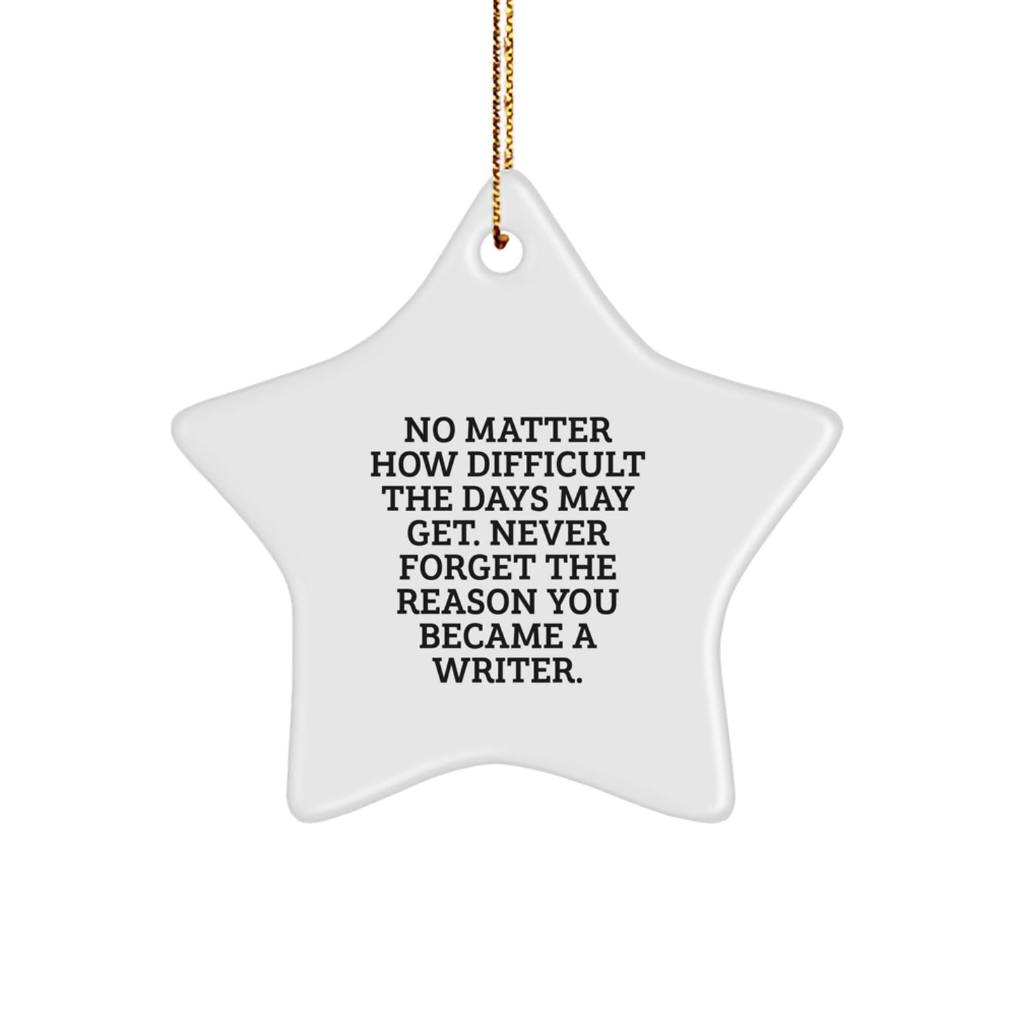 Funny Writer Star Ornament Gift for Friends, Family, Coworkers from Christmas Unique Gifts - Image 1