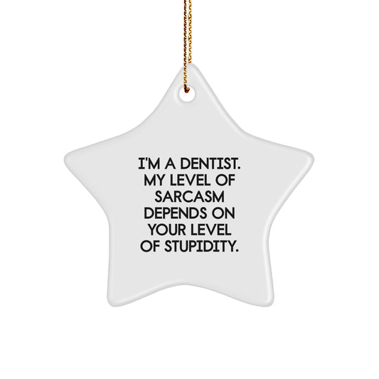 Funny Dentist Star Ornament Gifts from Women Friends for Christmas Unique Gifts - Image 1