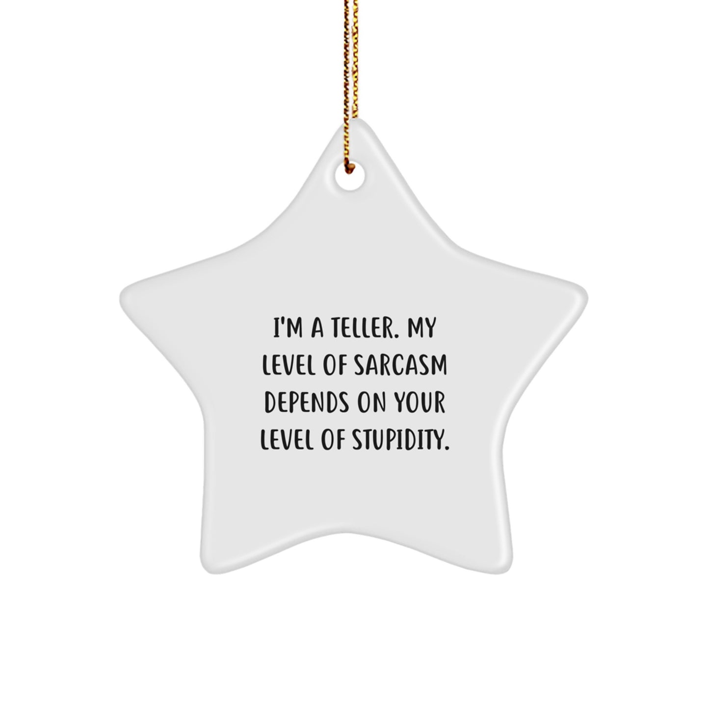 Funny Teller Gifts from Friends, Unique Christmas Star Ornament for Teller, Sarcastic Quote Decor - Image 1