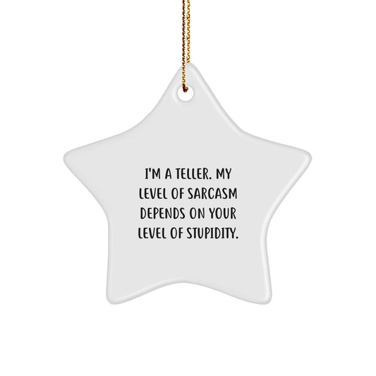 Funny Teller Gifts from Friends, Unique Christmas Star Ornament for Teller, Sarcastic Quote Decor - Image 1