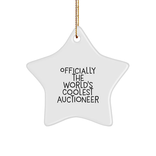 Funny Gifts from Friends for Auctioneers - Officially The World's Coolest Auctioneer Star Ornament, Christmas Unique Gifts - Image 1