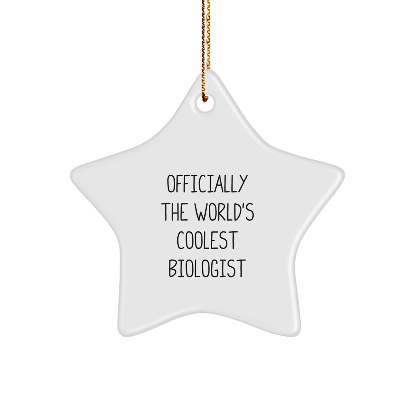 Funny Biologist Gifts for Men - Star Ornament Officially The World's Coolest Biologist - Gifts from Family to Friends at Christmas - Image 1