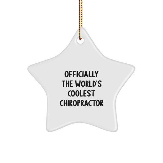Funny Chiropractor Gifts for Christmas - World's Coolest Chiropractor Star Ornament - Gifts from Friends to Chiropractor - Image 1