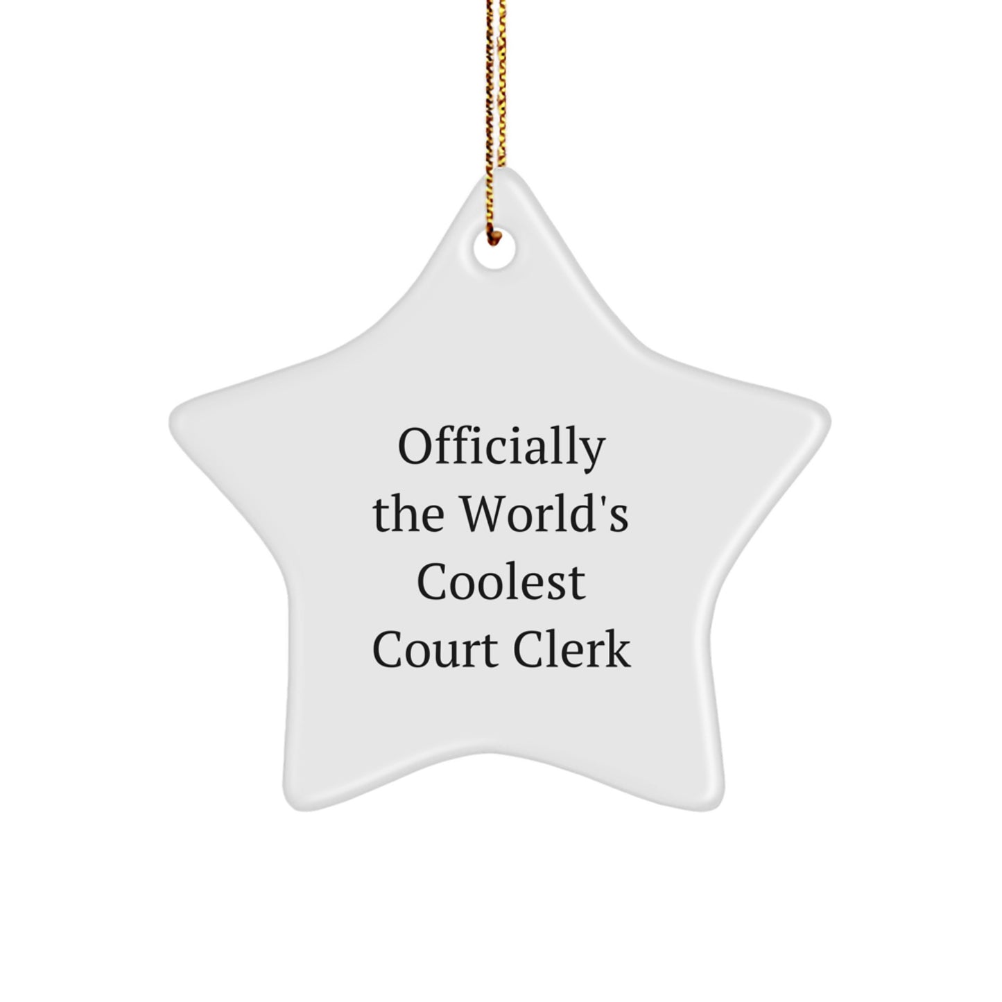 Funny Court Clerk Gifts from Friends and Family, Officially The World's Coolest Court Clerk Star Ornament, Christmas Unique Gifts - Image 1