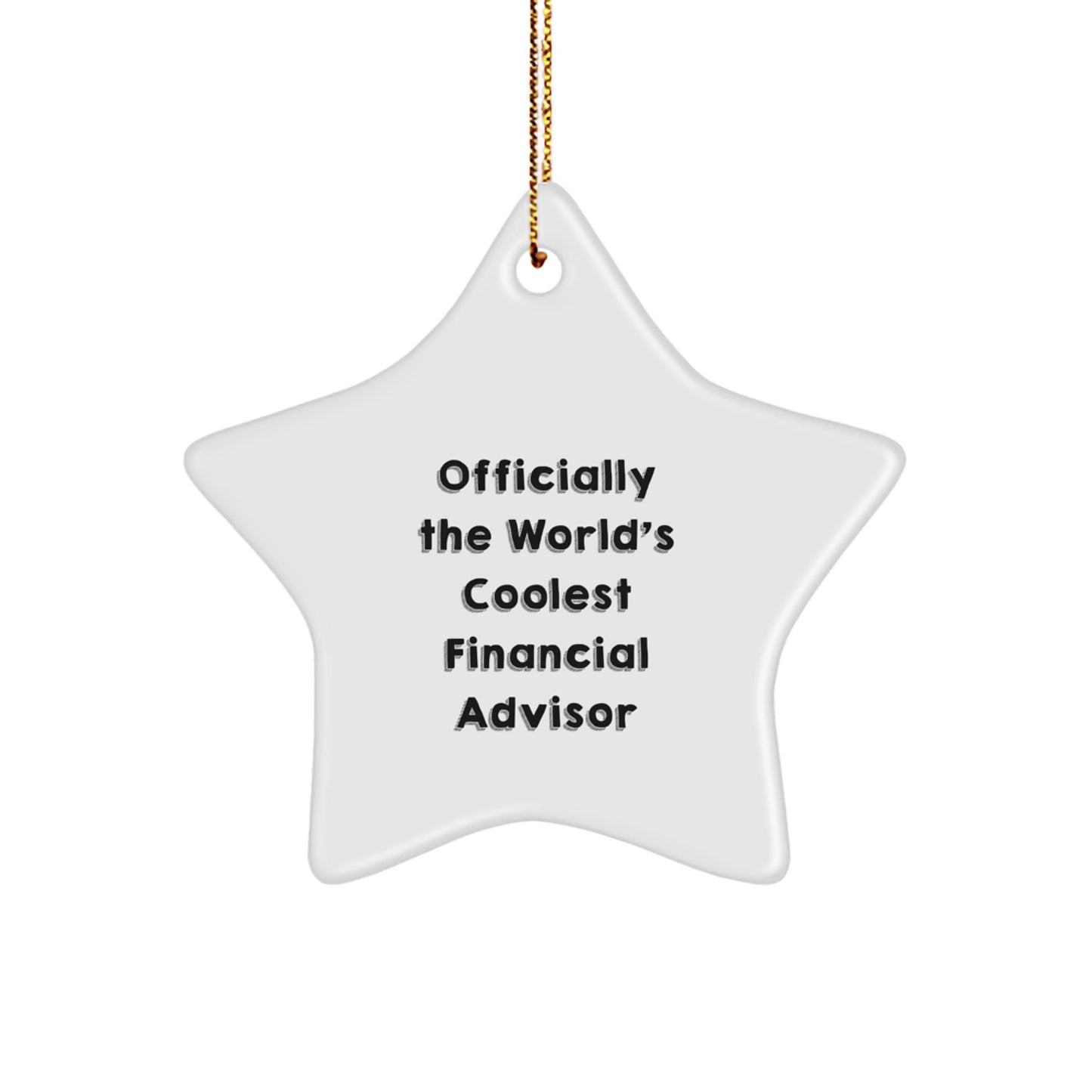 Personalized Financial Advisor Gifts from Friends, Funny Star Ornament for Men, Women, Coworkers, Family Christmas Unique Gifts - Image 1