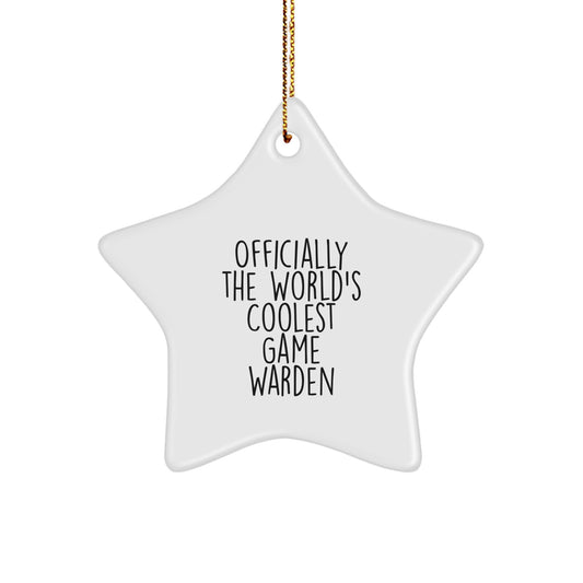 Funny Game Warden Gifts for Him, Officially The World's Coolest Game Warden Star Ornament, Christmas Unique - Image 1