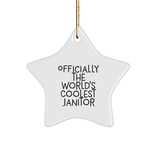 Funny Janitor Gifts from Men, 'Officially The World's Coolest Janitor' Star Ornament for Janitor, Christmas Unique Gifts - Image 1