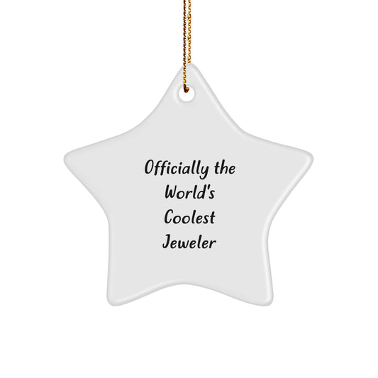 Funny Jeweler Gifts from Friends for Men - Officially The World's Coolest Jeweler Star Ornament Christmas Unique - Image 1
