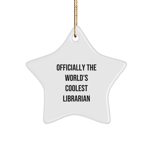 Librarian Gifts from Friends - Officially The World's Coolest Librarian Star Ornament, White, Christmas Unique Gifts for Librarians - Image 1