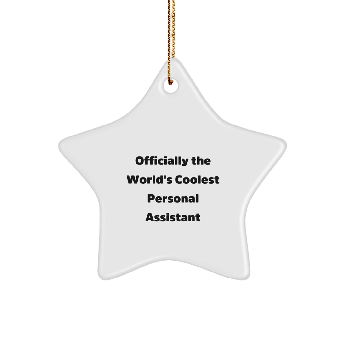 Funny Personal Assistant Gifts from Family - Officially The World's Coolest Personal Assistant - Star Ornament for Christmas Unique Gifts for Personal Assistants - Image 1