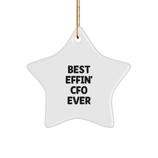 Funny CFO Gifts, 'Best Effin' Cfo Ever' Christmas Star Ornament, CFO Gifts from Men, CFO Unique Star Ornament, Funny Christmas Unique Gifts for CFO - Image 1