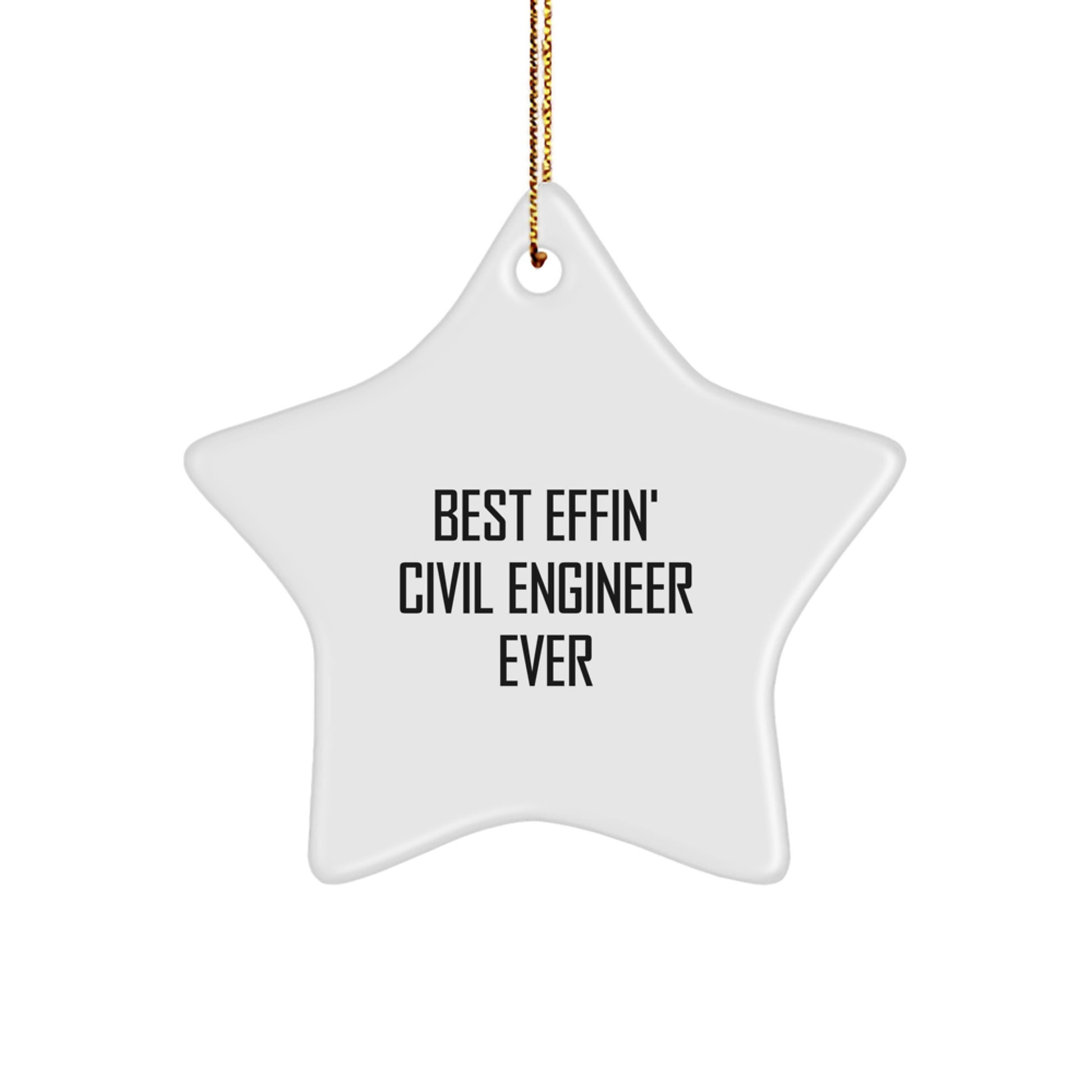 Civil Engineer Star Ornament Gifts from Family for Best Effin' Civil Engineer Ever Christmas Decorations - Image 1