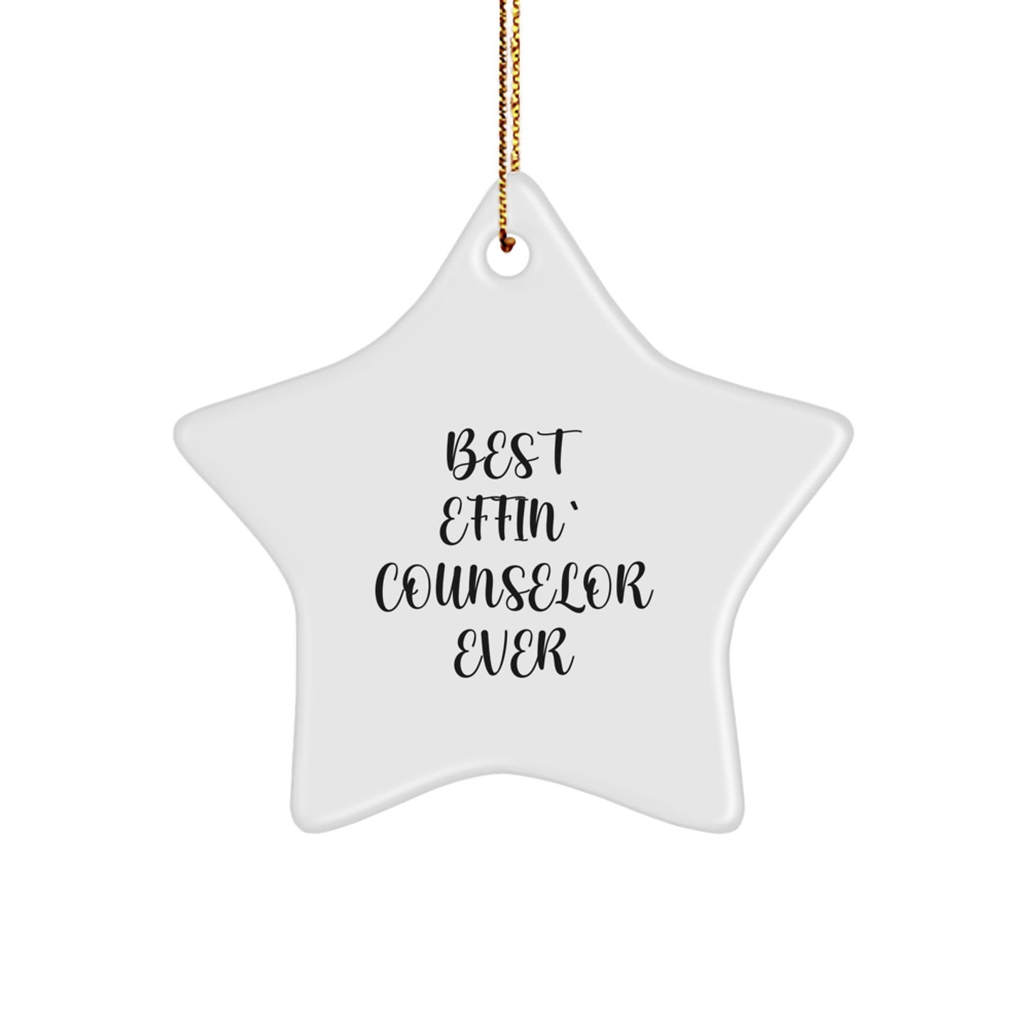 Funny Counselor Gifts - Best Effin' Counselor Ever Star Ornament for Christmas - Image 1
