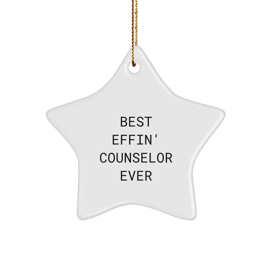 Funny Counselor Star Ornament Best Effin' Counselor Ever Christmas Unique Gifts from Men to Best Counselor Gifts for Men - Image 1