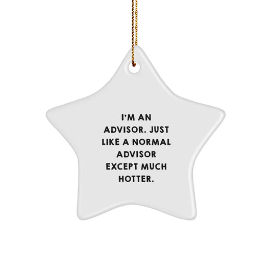 Funny Advisor Star Ornament Gifts from Friends for Christmas - Advisor Unique Gifts Men Women Friends Family - Image 1