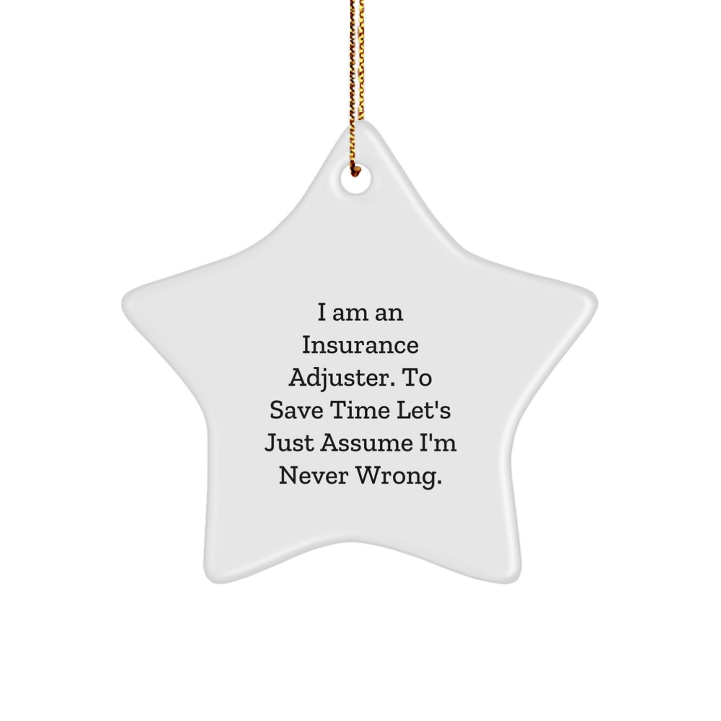 Funny Insurance Adjuster Gifts from Friends and Family - Christmas Unique Star Ornament for Insurance Adjuster Men and Women - Image 1