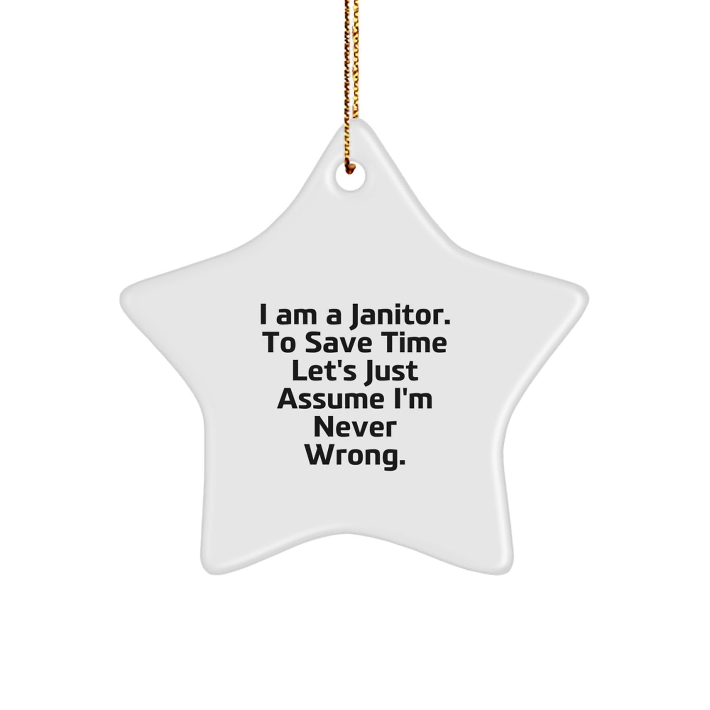Funny Janitor Star Ornament Gifts from Family for Janitor - White Star Shaped MDF Material with Gold Cord - Image 1