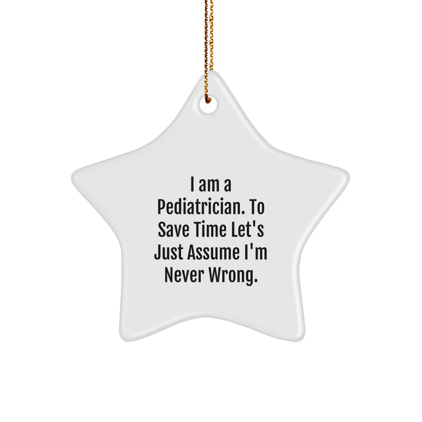 Funny Pediatrician Star Ornament Gifts from Family for Doctor's Office Christmas Decor - Image 1