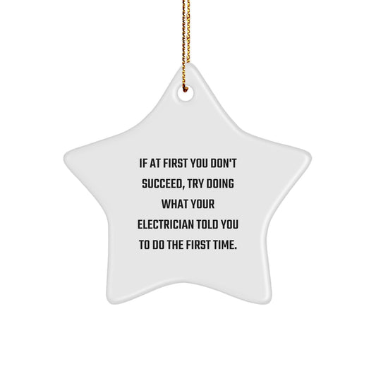 Funny Electrician Gifts from Men - Star Ornament for Christmas Unique, Inspirational Electrician Quotes - Image 1