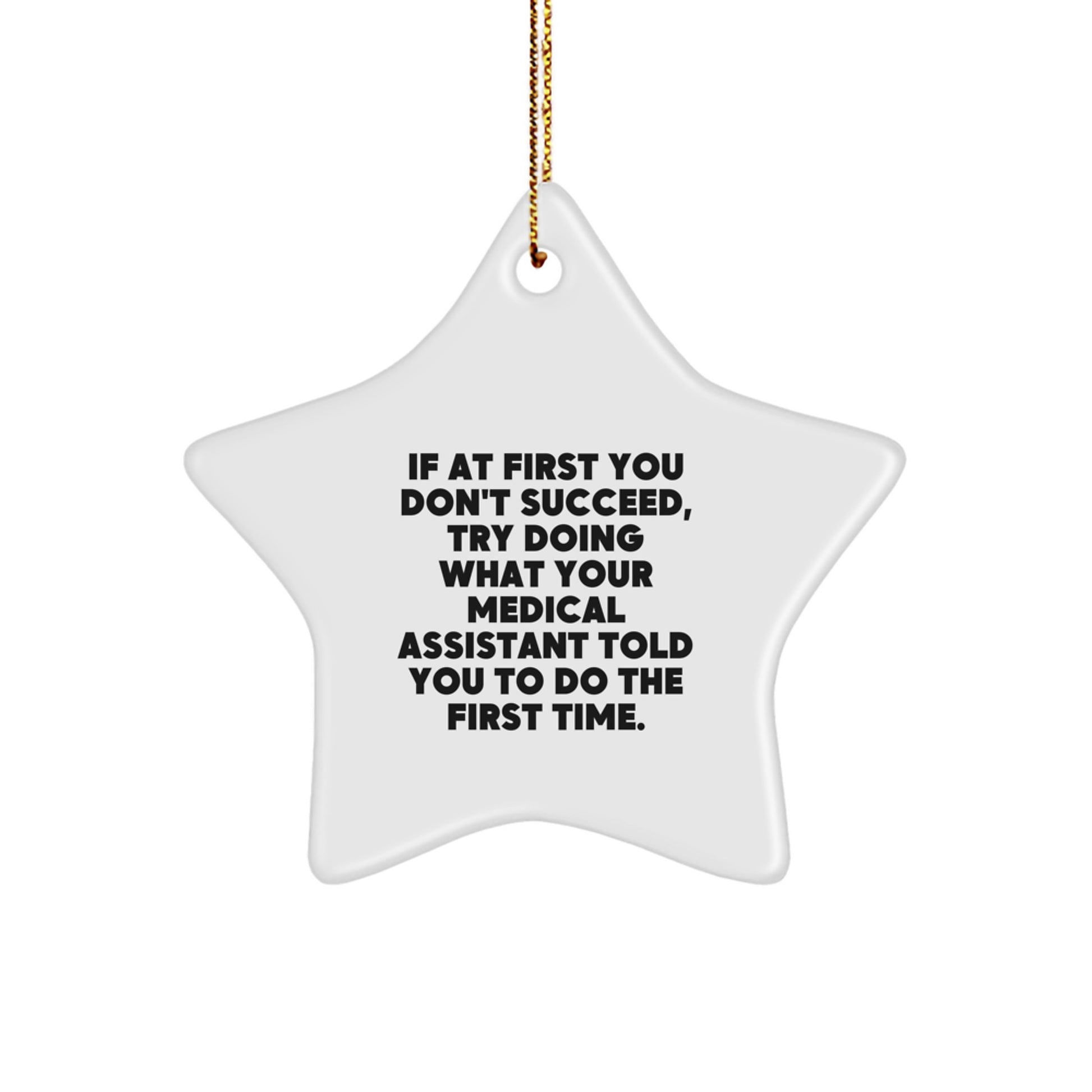 Funny Medical Assistant Gifts from Family - Christmas Unique Star Ornament - Image 1