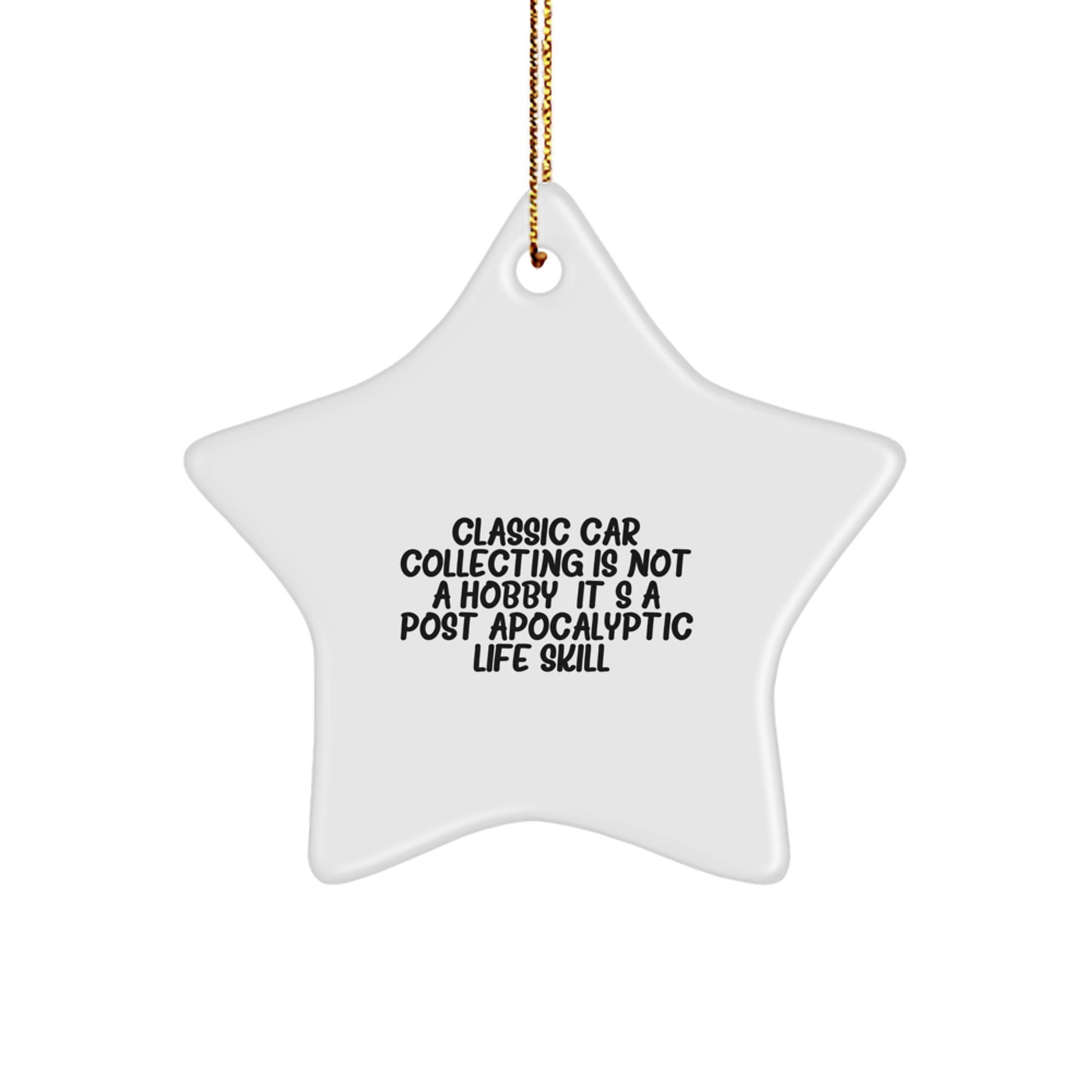 Funny Classic Car Collecting Gifts from Friends - Star Ornament for Men, Women, Classic Car Enthusiasts, Christmas Unique Decorations - Image 1