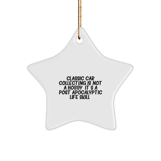 Funny Classic Car Collecting Gifts from Friends - Star Ornament for Men, Women, Classic Car Enthusiasts, Christmas Unique Decorations - Image 1