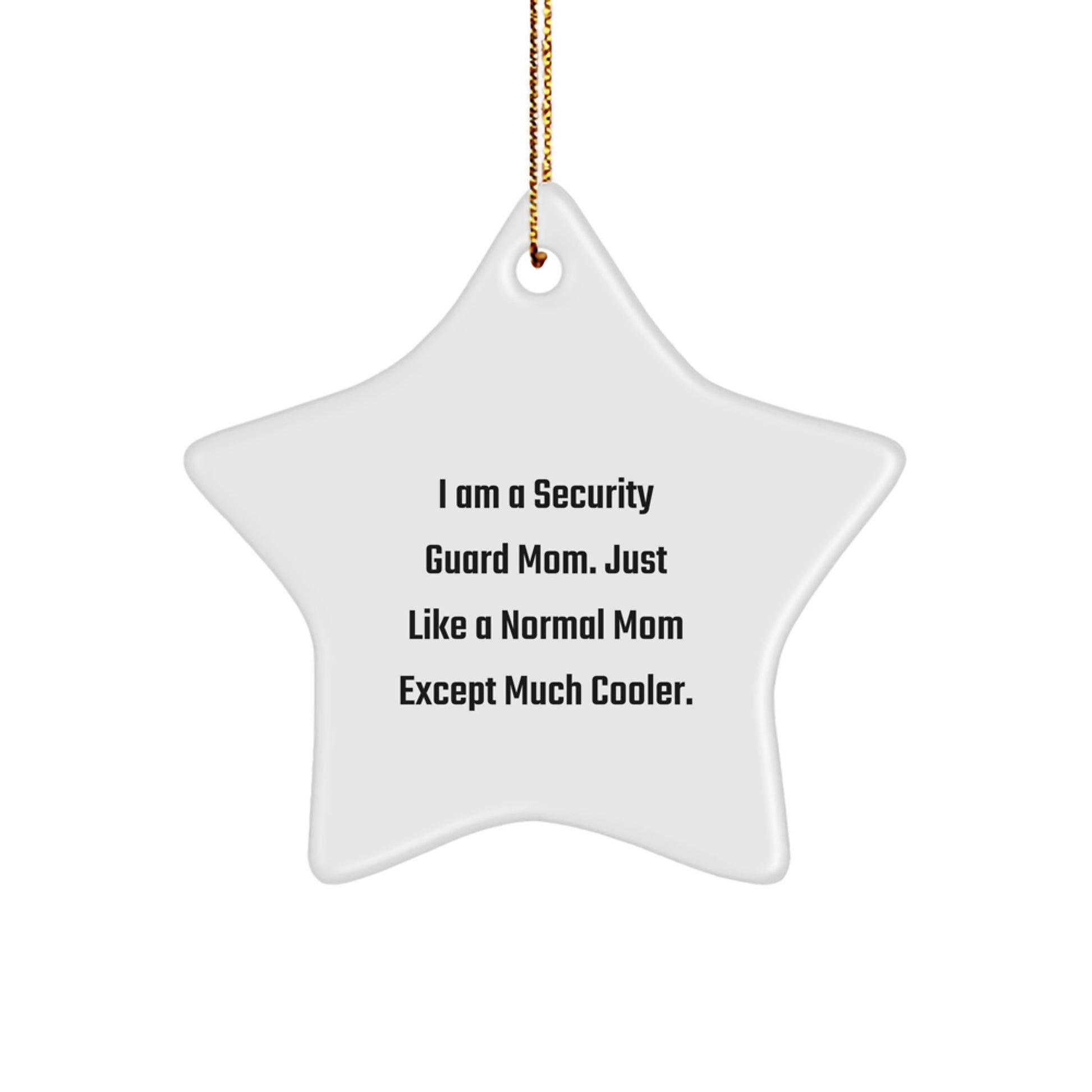 Funny Security Guard Mom Star Ornament Gifts from Men Women to Family Friends on Christmas Unique Presents - Image 1