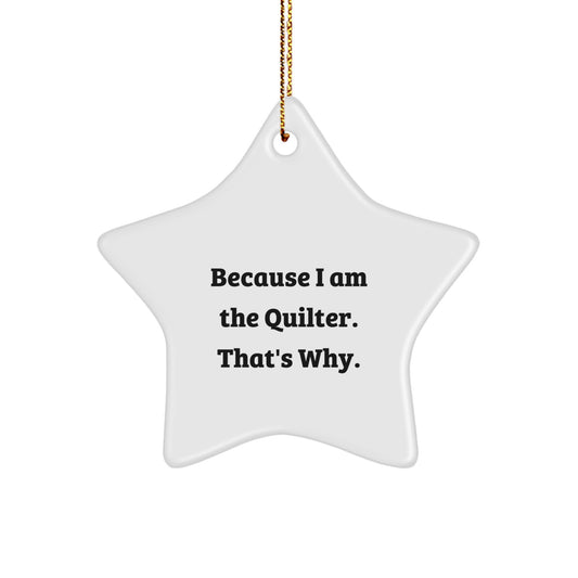 Quilter Star Ornament Funny Gift from Friends for Women Men Family Christmas Unique Presents - Image 1