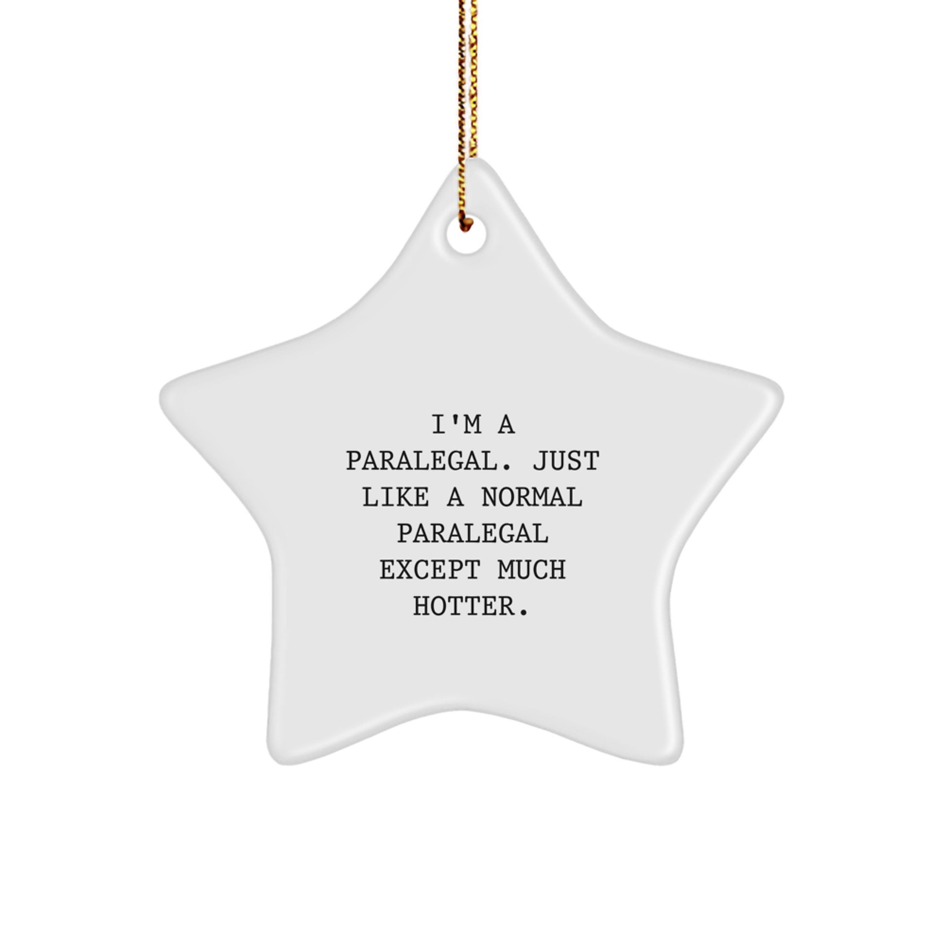 Funny Paralegal Gifts from Friends for Paralegal, Hot Paralegal Star Ornament, Christmas Unique Gifts - Image 1