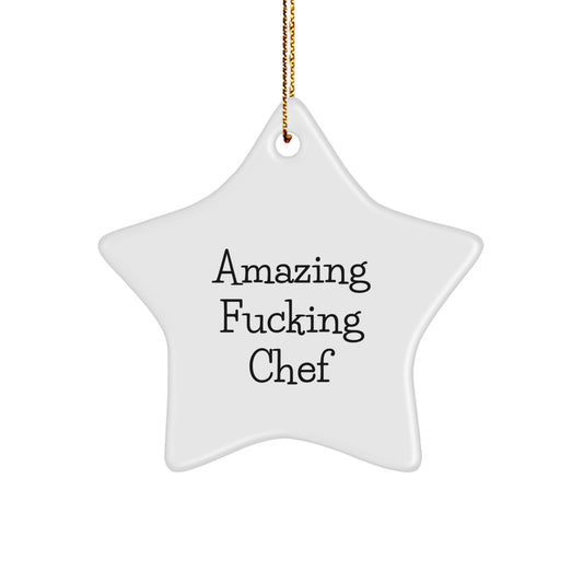 Funny Chef Star Ornament, Gifts from Friends to Chef, Amazing F--king Chef Star Decoration for Christmas Unique Gifts - Image 1