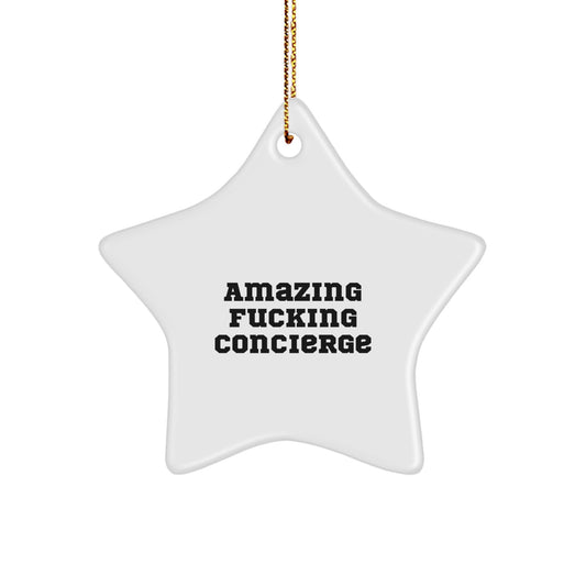 Funny Concierge Gifts from Men, Star Ornament for Concierge, Amazing F--king Concierge Christmas Unique Gifts - Image 1