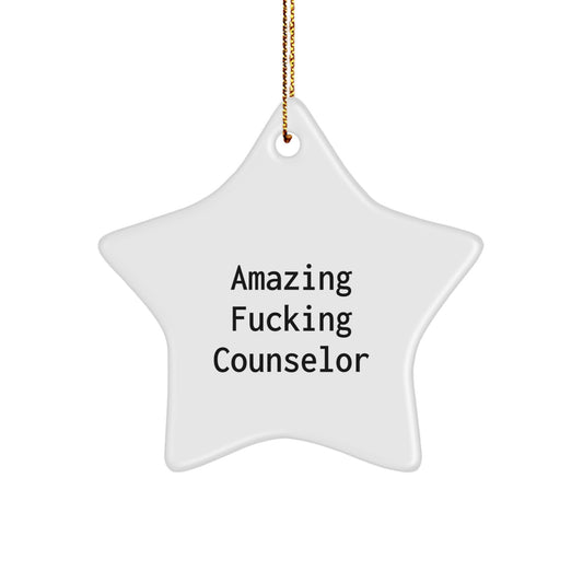 Funny Counselor Gifts from Friends - Amazing F--king Counselor Star Ornament for Christmas Unique Presents - Image 1
