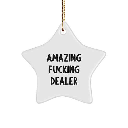 Gifts from Men for Amazing 'F--king Dealer' Star Ornament, Unique Christmas Unique Gifts for Dealer, Funny Dealer Star Ornaments - Image 1