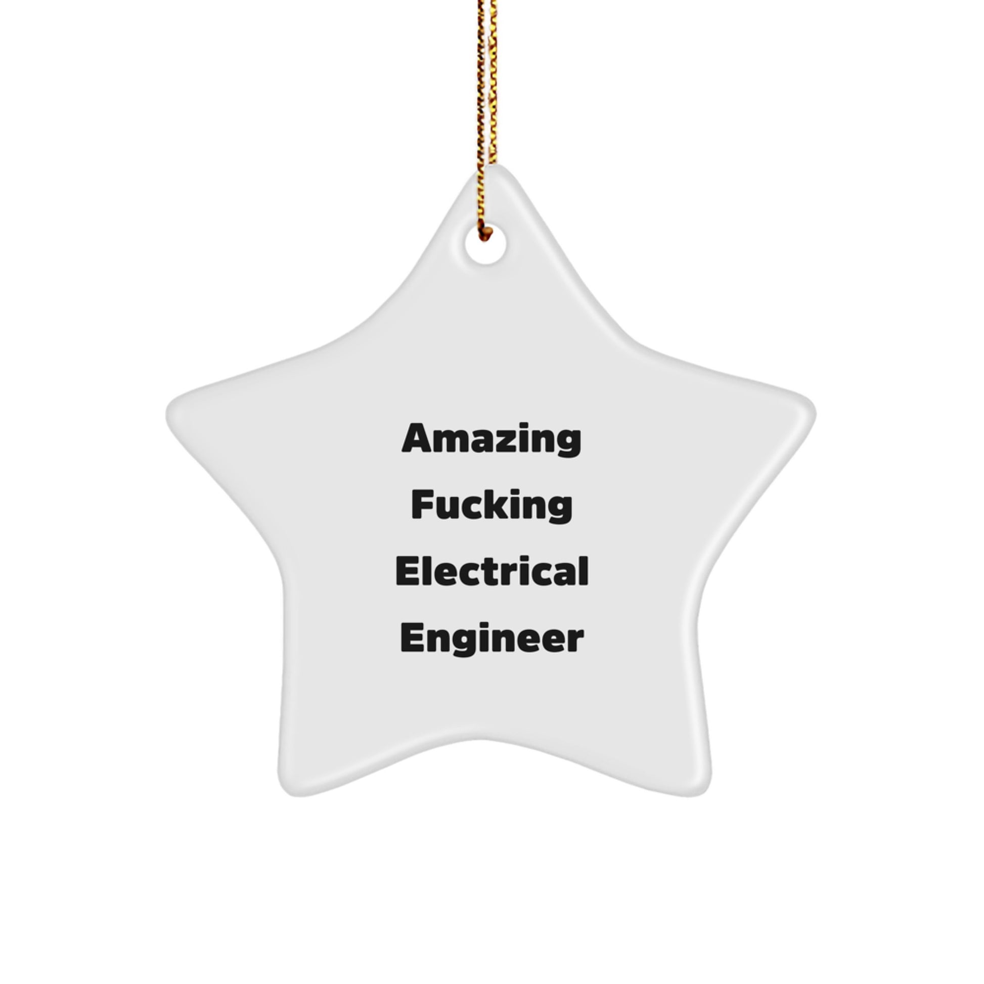 Funny Electrical Engineer Star Ornament Gifts from Friends, Unique Christmas Unique Gifts for Electrical Engineer Men, Star Shaped White Color - Image 1