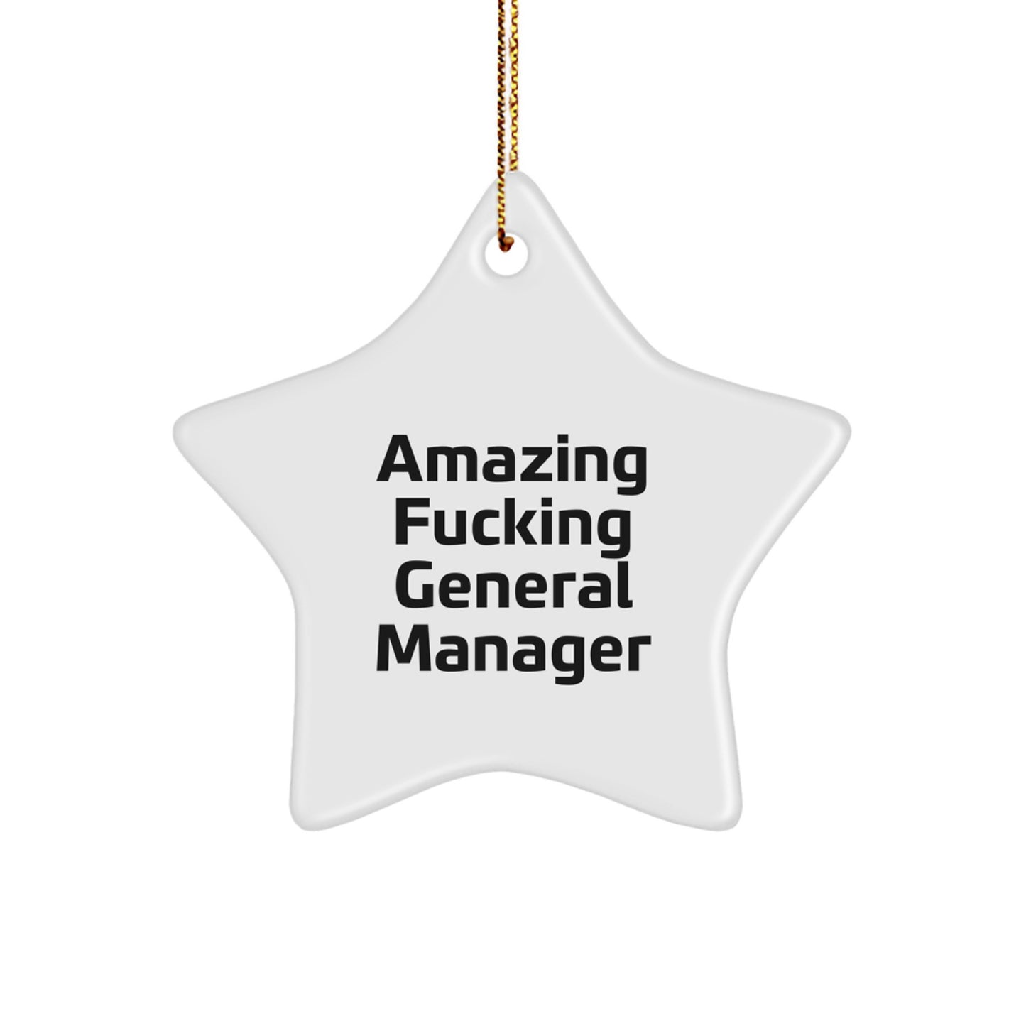 Funny General Manager Gifts from Friends - Amazing F--king General Manager Star Ornament for Christmas Unique Gifts for General Manager Men Women Coworkers - Image 1