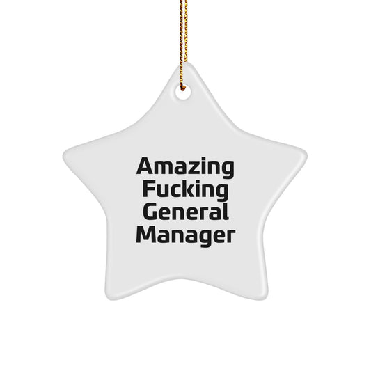Funny General Manager Gifts from Friends - Amazing F--king General Manager Star Ornament for Christmas Unique Gifts for General Manager Men Women Coworkers - Image 1