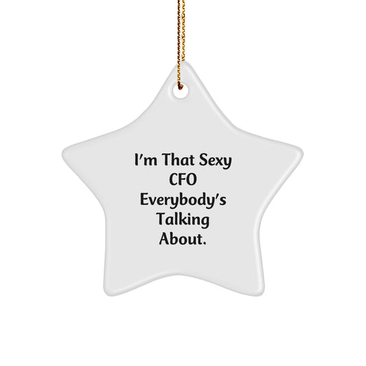 Funny CFO Gifts for Christmas - 'Sexy Cfo Everybody's Talking About' Star Ornament Gifts from Men to Women, Coworkers, Family, Friends - Image 1