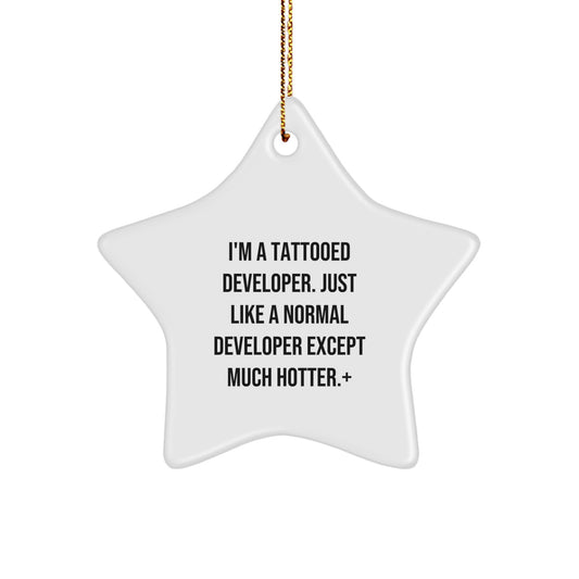 Funny Developer Gifts Star Ornament, White Star Shaped Decorations for Men, Women, Friends, Coworkers, Family, I'm A Tattooed Developer - Image 1